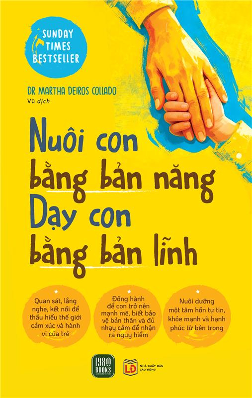 Nuôi Con Bằng Bản Năng - Dạy Con Bằng Bản Lĩnh - Ảnh 2
