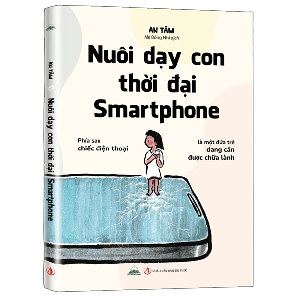 Nuôi Dạy Con Thời Đại Smartphone