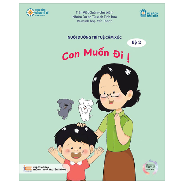 Nuoi Duong Tri Tue Cam Xuc - Bo 2 - Con Muon Di I