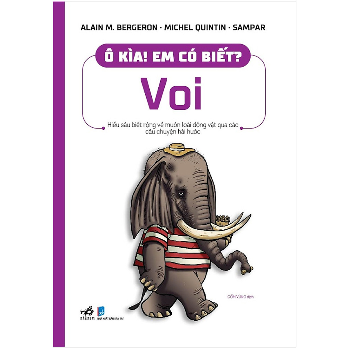 ô kìa! em có biết? voi - Ảnh 2