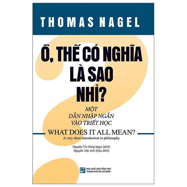 ồ, thế có nghĩa là sao nhỉ? - một dẫn nhập ngắn vào triết học