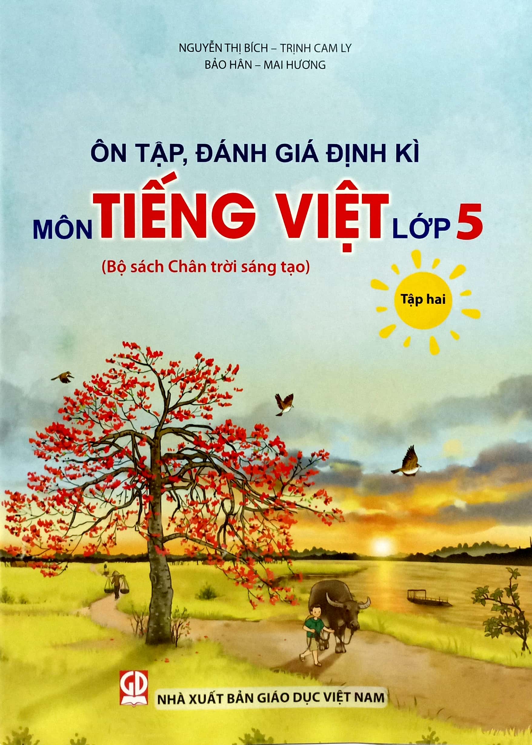 ôn tập, đánh giá định kì môn tiếng việt lớp 5 - tập 2 (chân trời) (chuẩn) - Ảnh 2