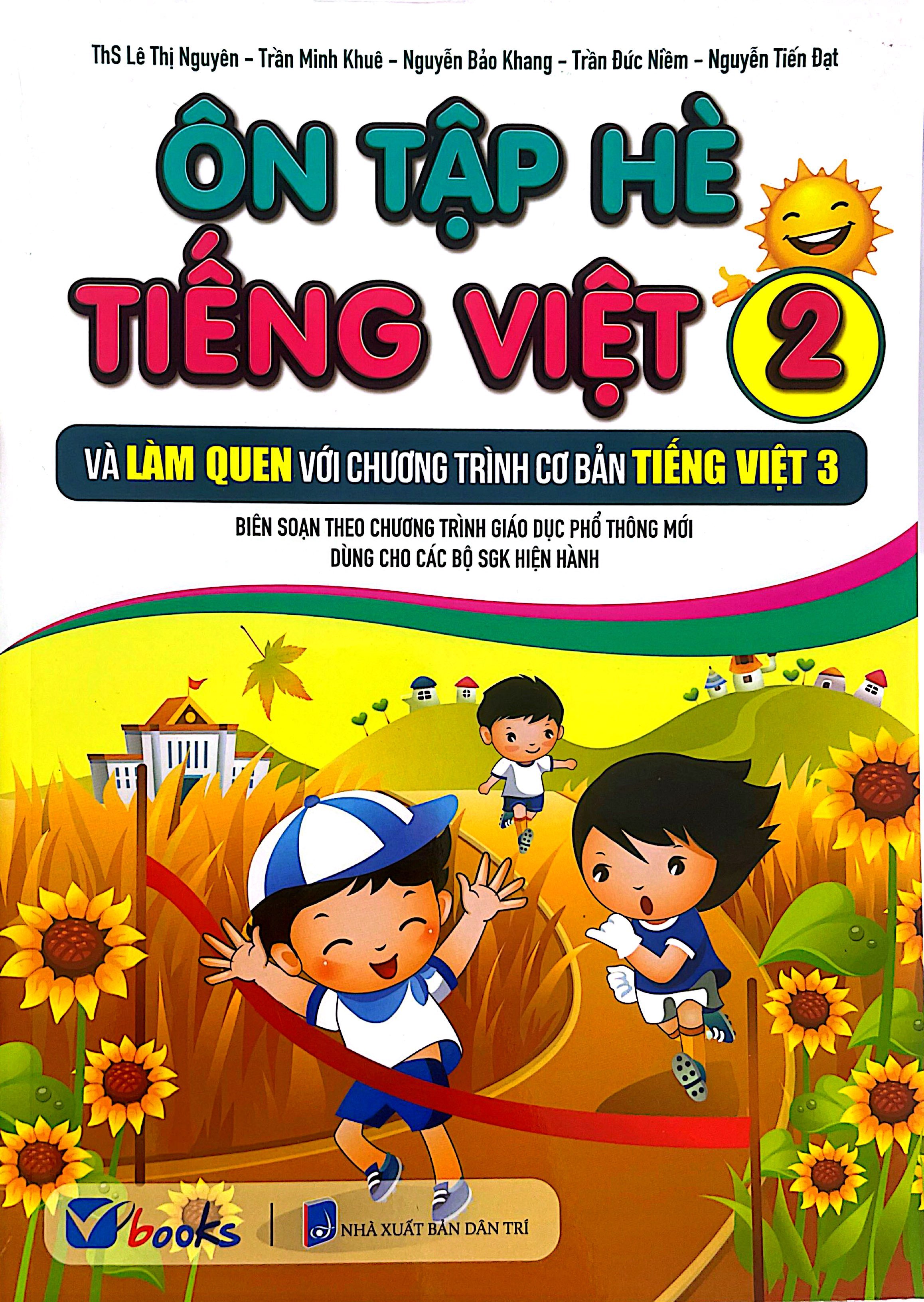 Ôn Tập Hè Tiếng Việt 2 Và Làm Quen Với Chương Trình Cơ Bản Tiếng Việt 3 - Ảnh 2