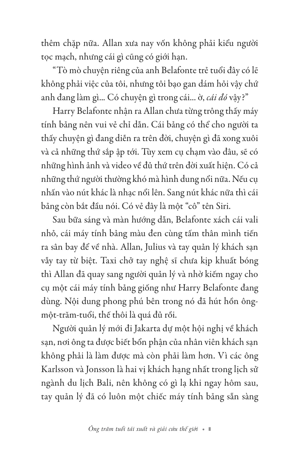 ông trăm tuổi tái xuất và giải cứu thế giới - Ảnh 10
