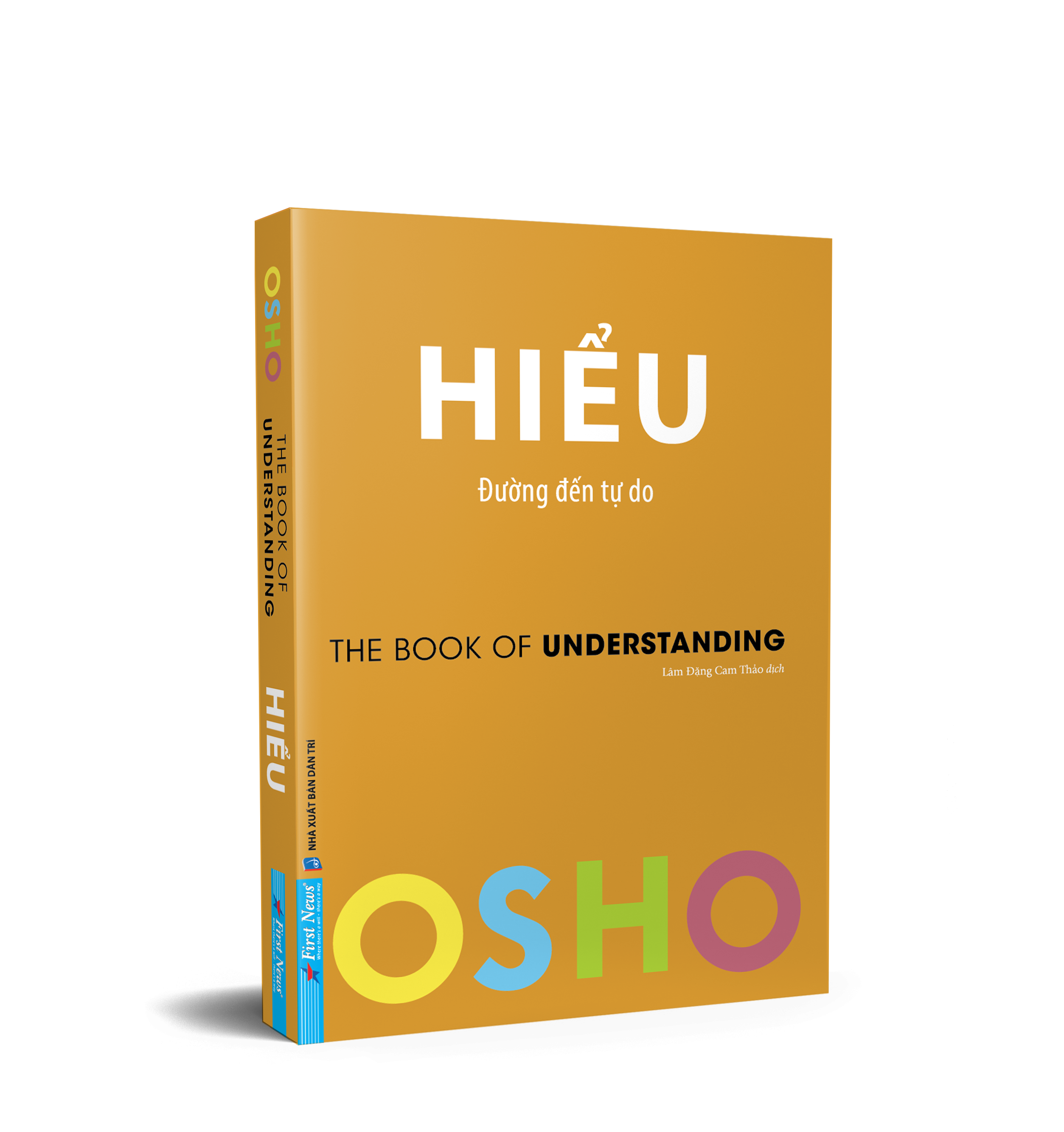 osho - hiểu - đường đến tự do - Ảnh 4