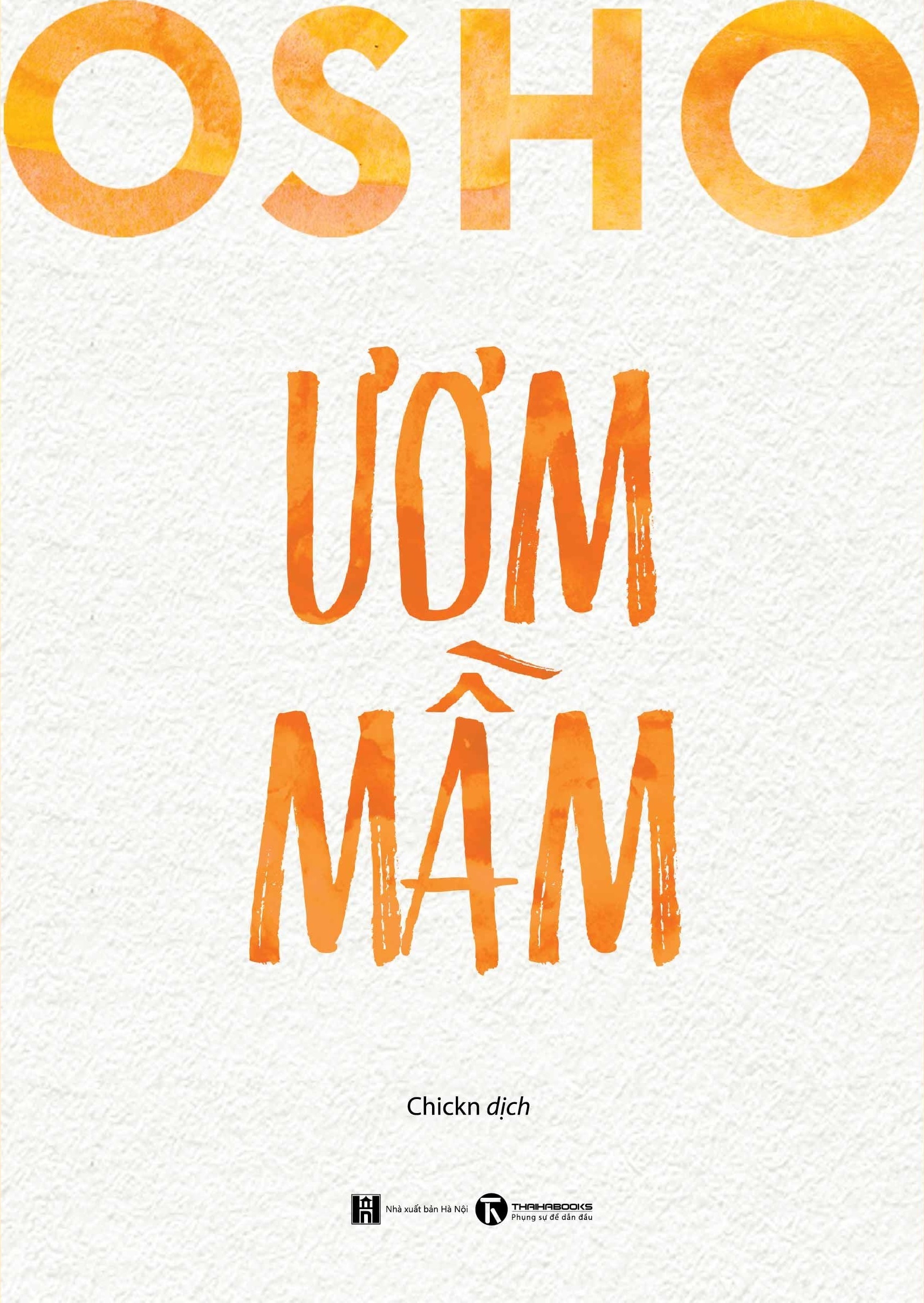 osho - ươm mầm - Ảnh 2