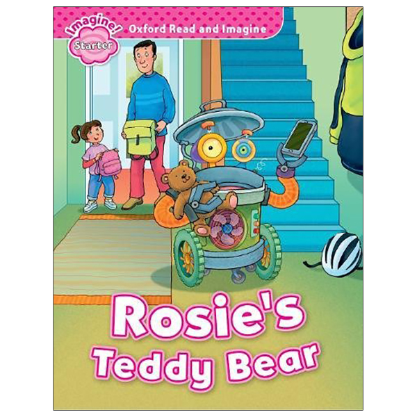 oxford read and imagine: starter: rosie's teddy bear