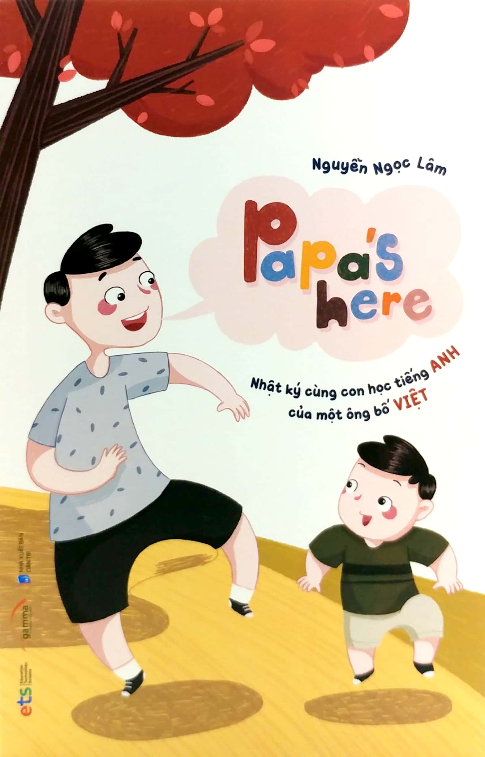 papa's here - nhật ký cùng con học tiếng anh của một ông bố việt - Ảnh 4