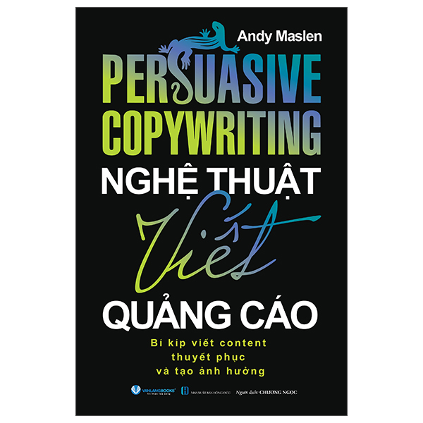 Persuasive Copywriting - Nghệ Thuật Viết Quảng Cáo