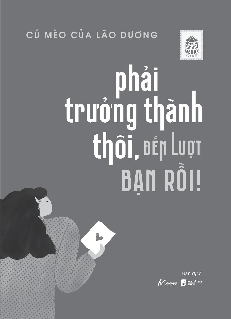 phải trưởng thành thôi, đến lượt bạn rồi! - Ảnh 6