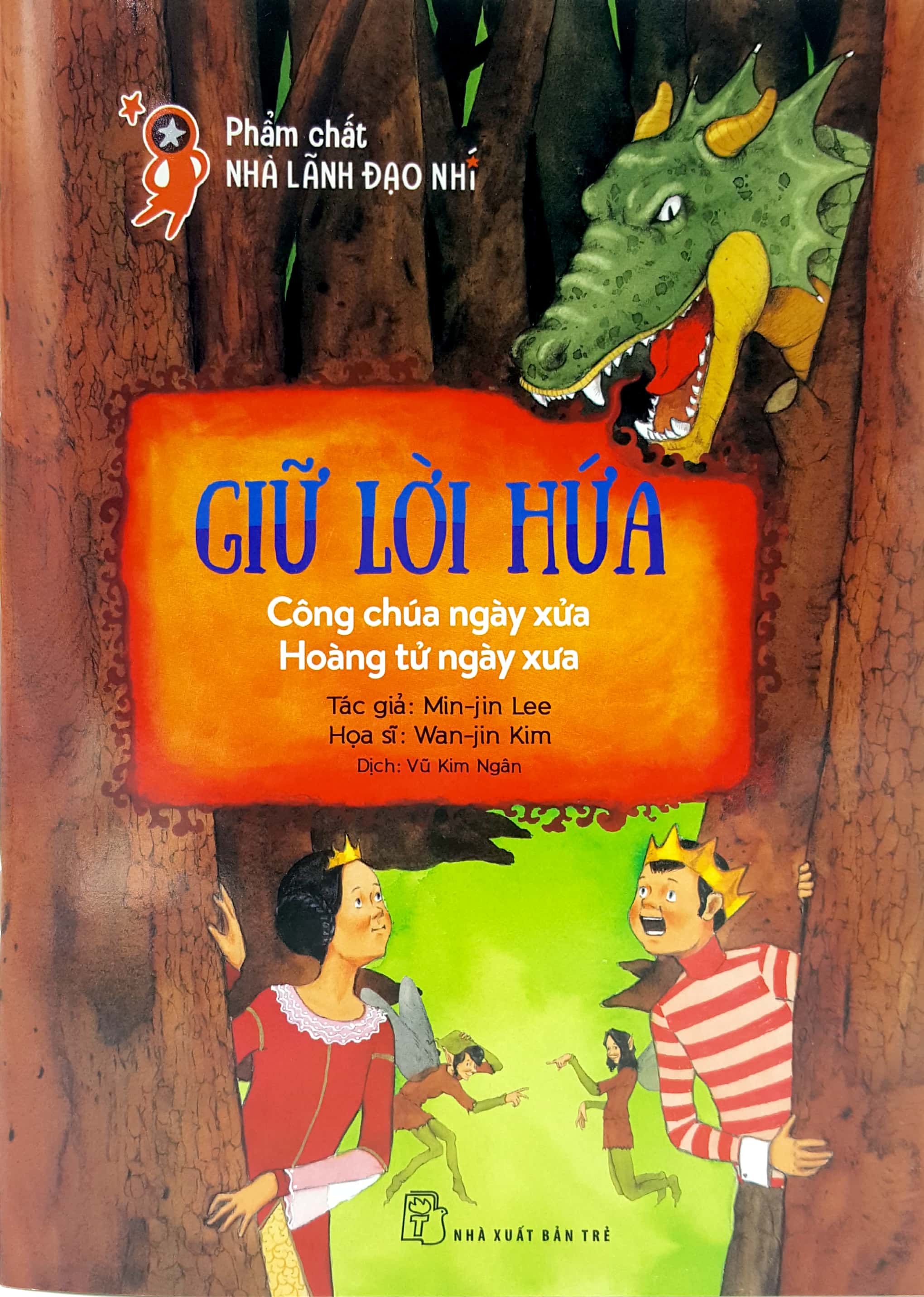phẩm chất lãnh đạo nhí - giữ lời hứa - công chúa ngày xửa hoàng tử ngày xưa - Ảnh 2