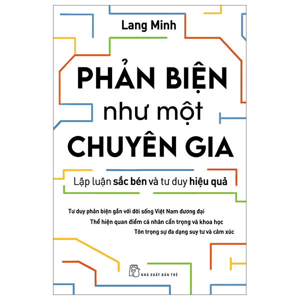 phản biện như một chuyên gia - lập luận sắc bén và tư duy hiệu quả