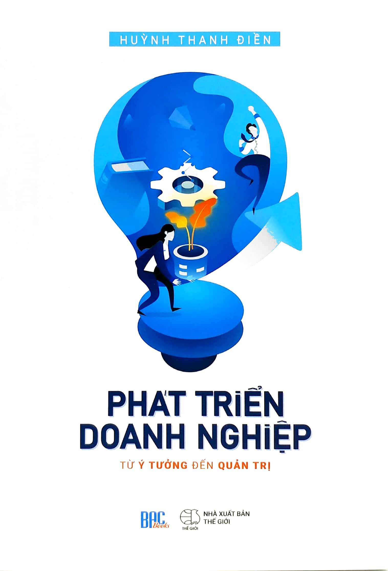 phát triển doanh nghiệp - từ ý tưởng đến quản trị - Ảnh 2
