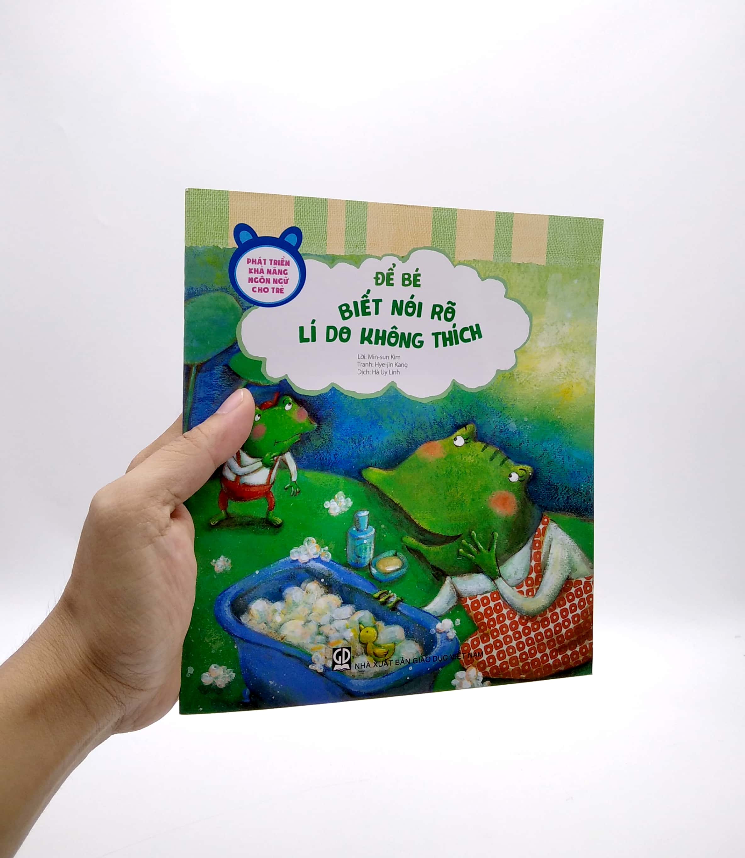 phát triển khả năng ngôn ngữ cho trẻ - để bé biết nói rõ lí do không thích - Ảnh 7