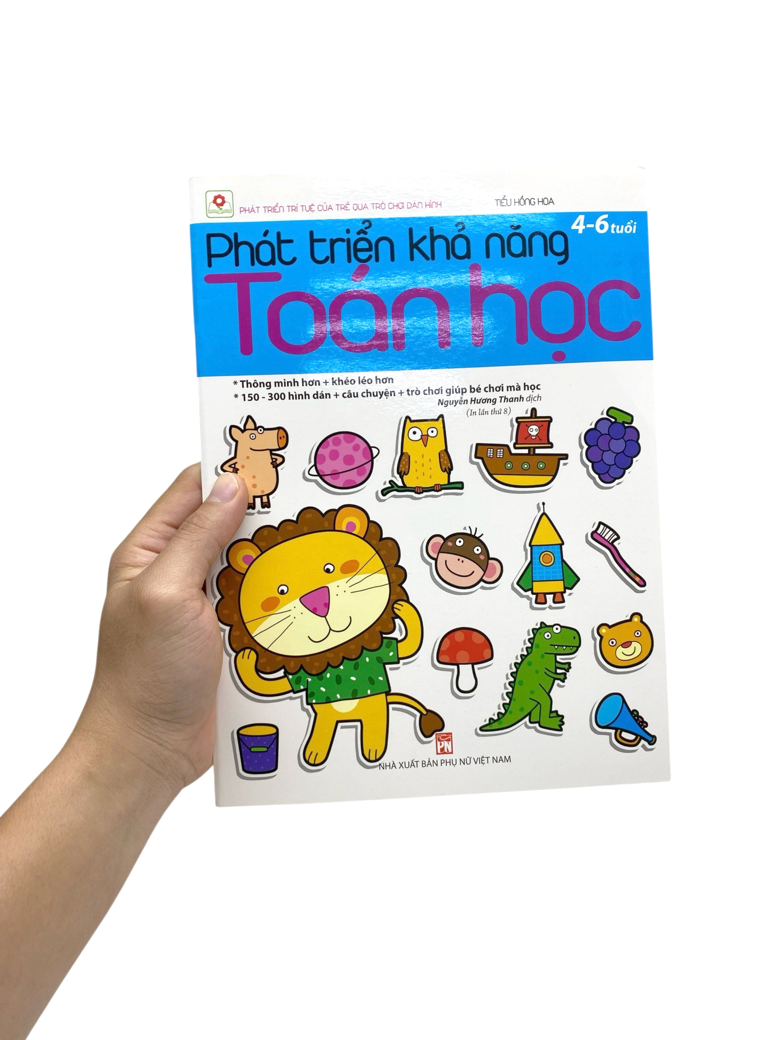 Phát Triển Trí Tuệ Của Trẻ Qua Trò Chơi Dán Hình - Phát Triển Khả Năng Toán Học - 4-6 Tuổi (Tái Bản 2023) - Ảnh 7