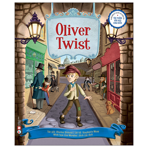 phiên bản kể lại đầy lôi cuốn của tác phẩm văn học kinh điển - oliver twist