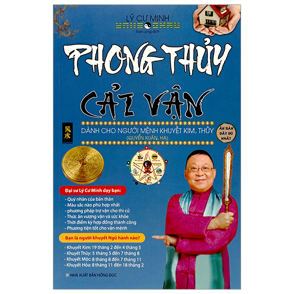 phong thủy cải vận - dành cho người mệnh khuyết kim, thủy (quyển xuân, hạ)