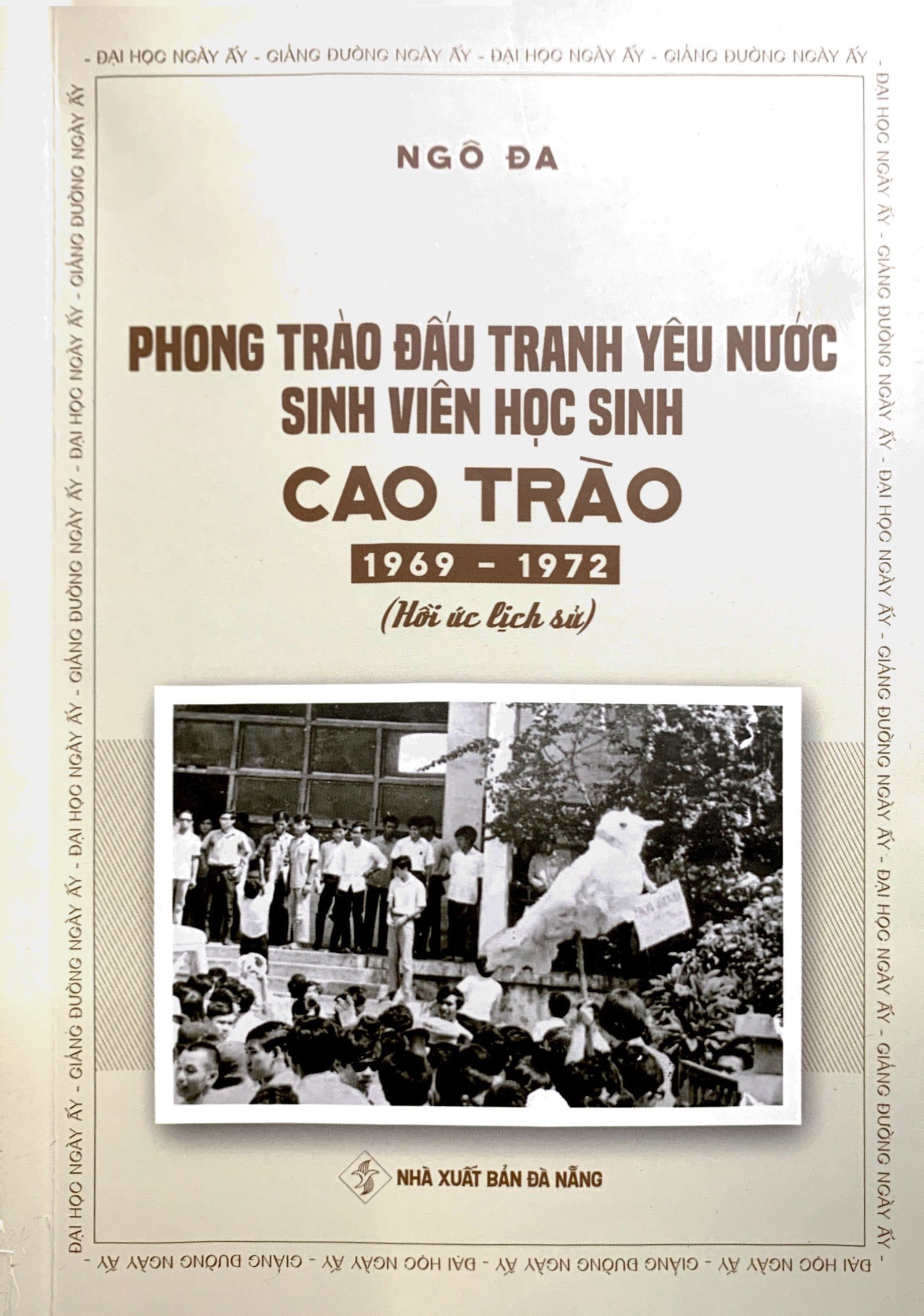 phong trào đấu tranh yêu nước sinh viên học sinh cao trào 1969 - 1972 - Ảnh 2