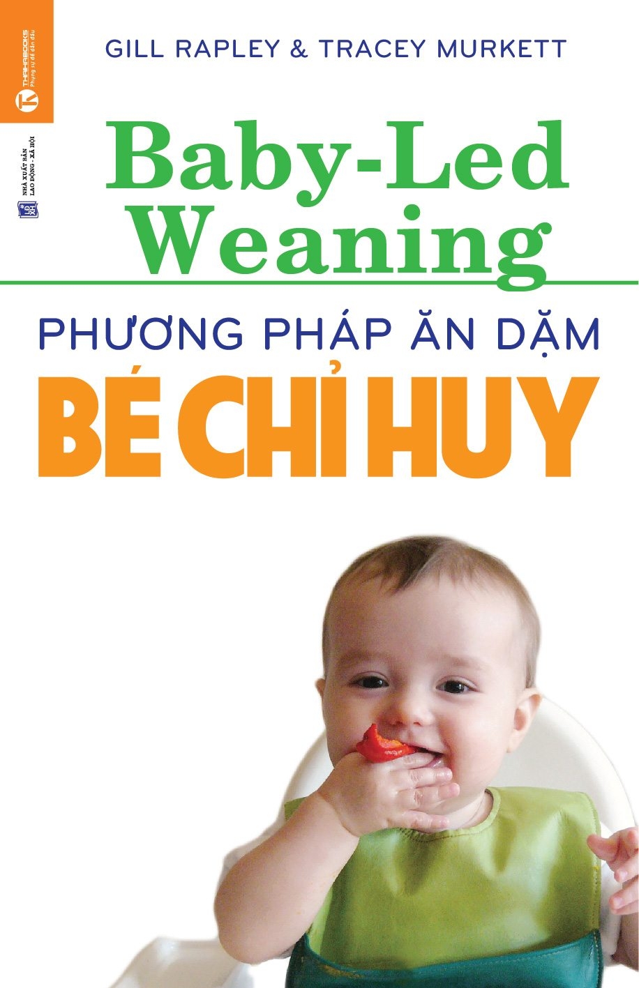 phương pháp ăn dặm bé chỉ huy (baby led-weaning) (tái bản 2021) - Ảnh 2