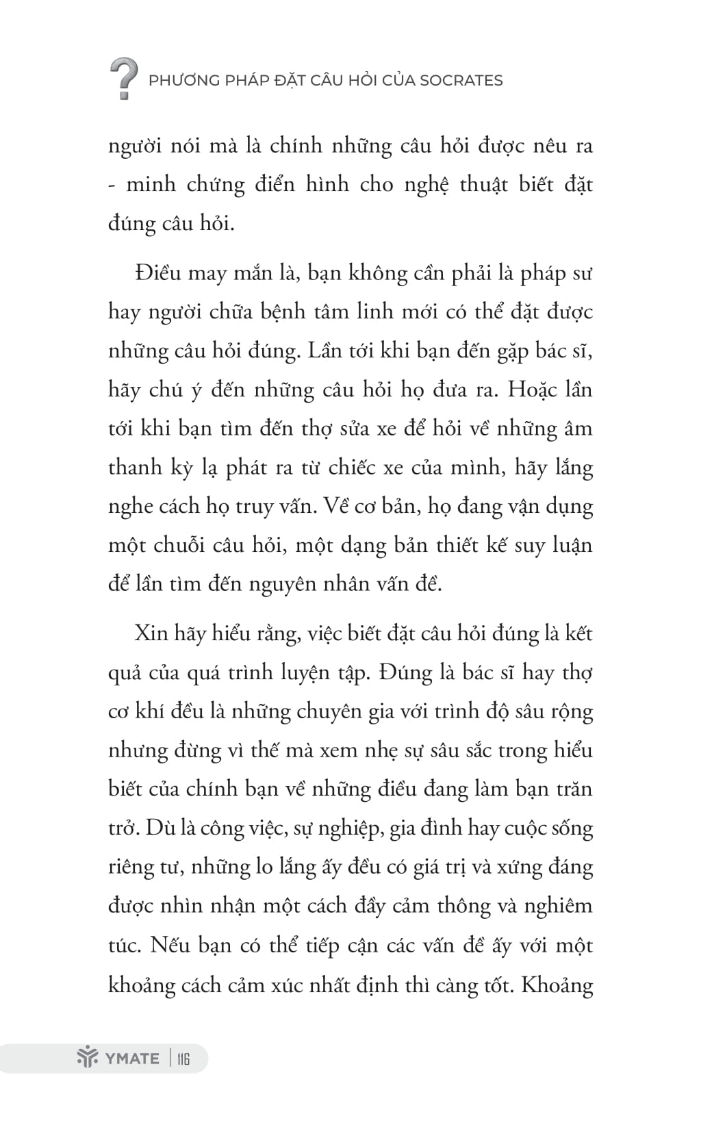 Phương Pháp Đặt Câu Hỏi Của Socrates - Khai Mở Tư Duy Phản Biện Và Hiểu Biết Sâu Sắc - Ảnh 6