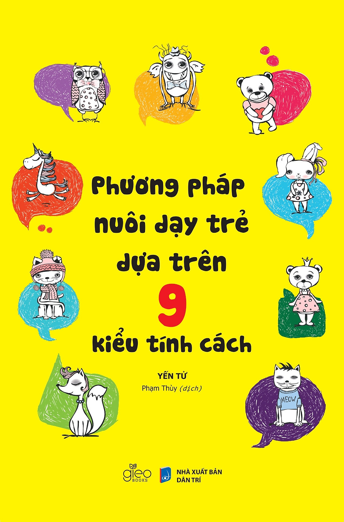 phương pháp dạy trẻ dựa trên 9 kiểu tính cách - Ảnh 2