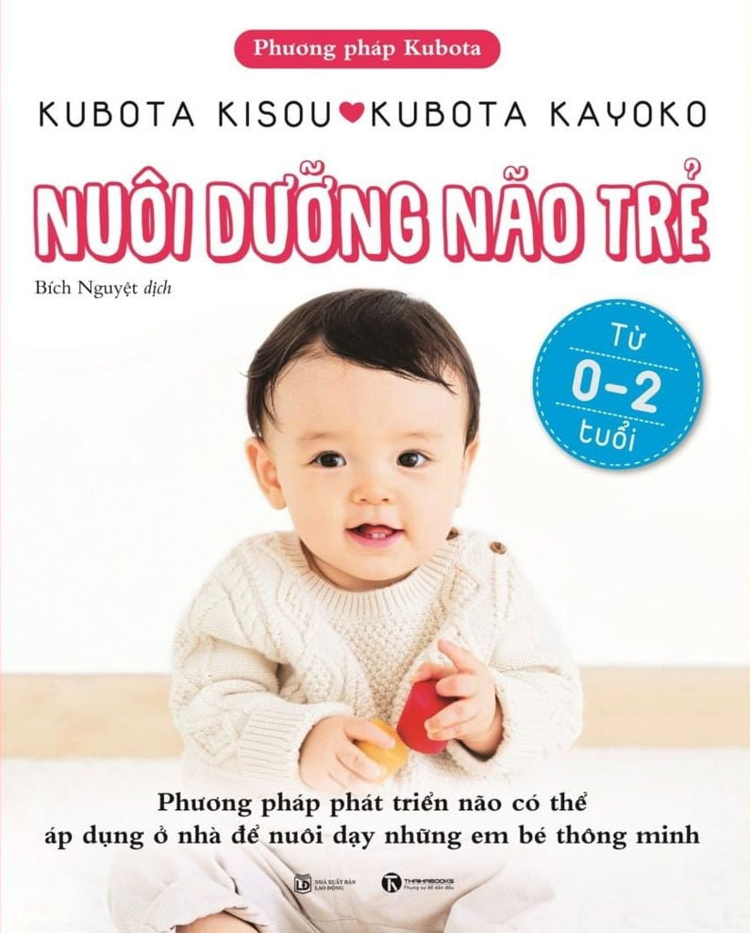 Phương Pháp Kubota - Nuôi Dưỡng Não Trẻ - Từ 0-2 Tuổi (Tái Bản 2025) - Ảnh 2