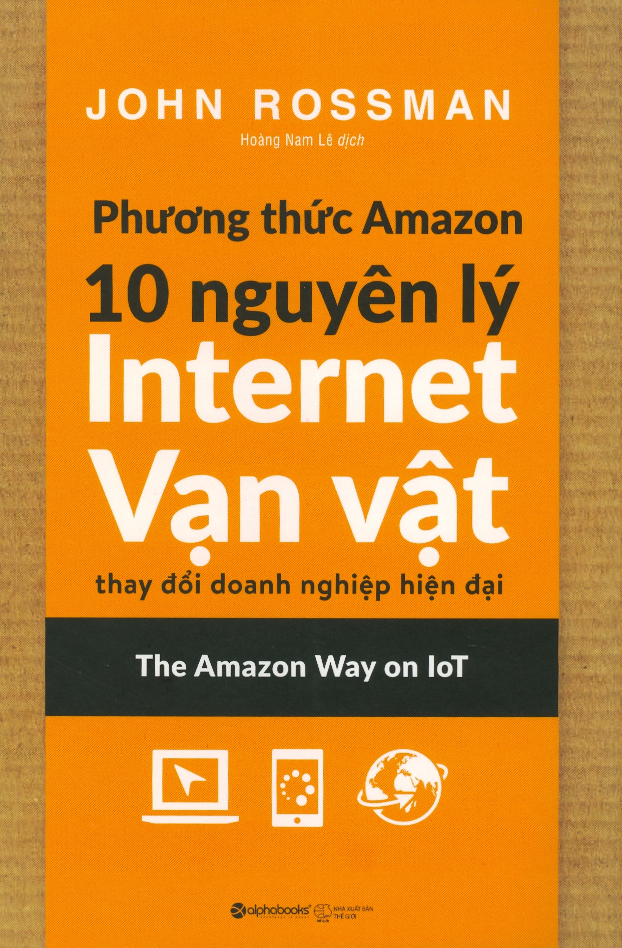 phương thức amazon - 10 nguyên lý internet vạn vật - Ảnh 2