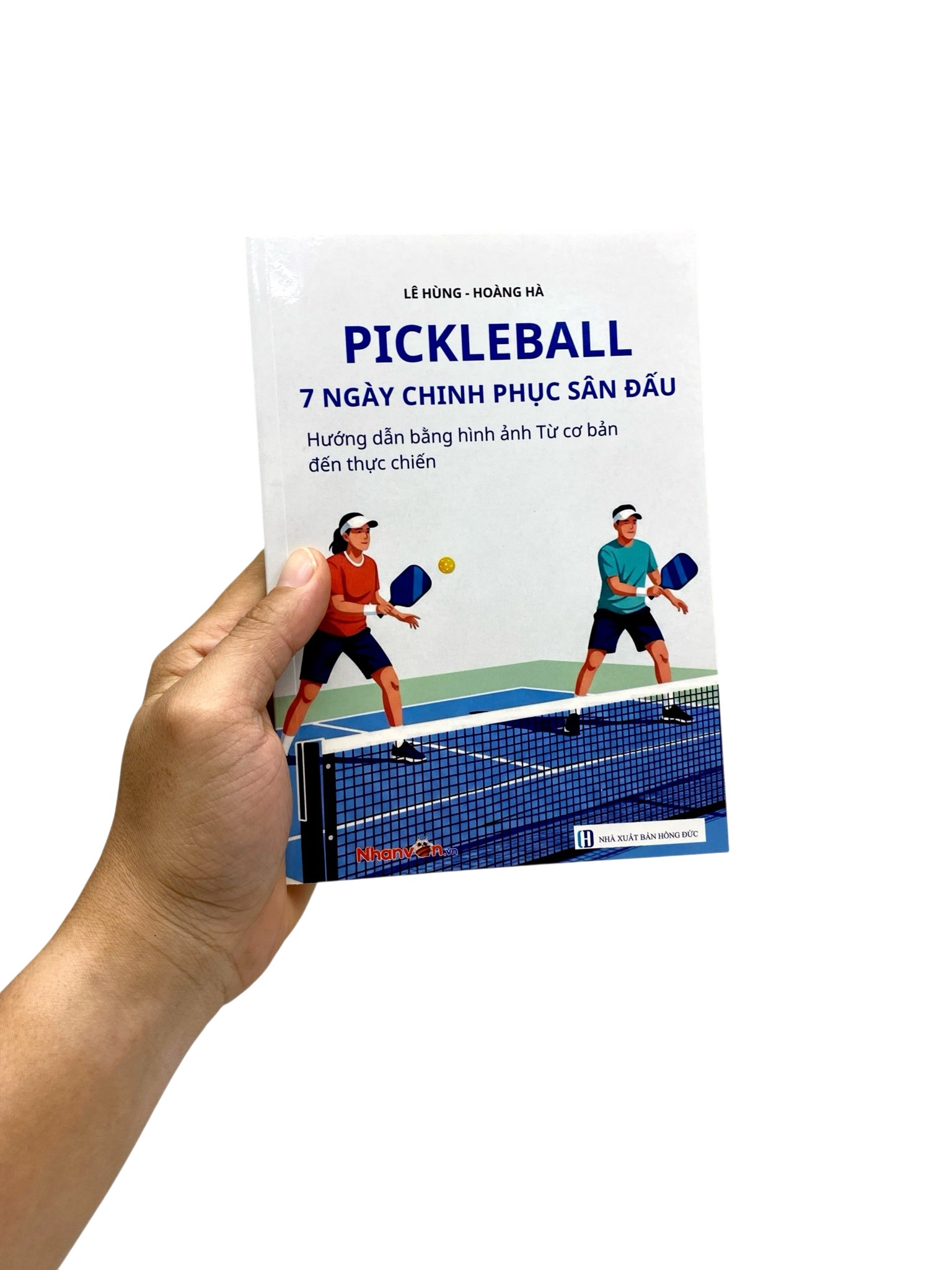 Pickleball - 7 Ngày Chinh Phục Sân Đấu - Hướng Dẫn Bằng Hình Ảnh Từ Cơ Bản Đến Thực Chiến - Ảnh 8