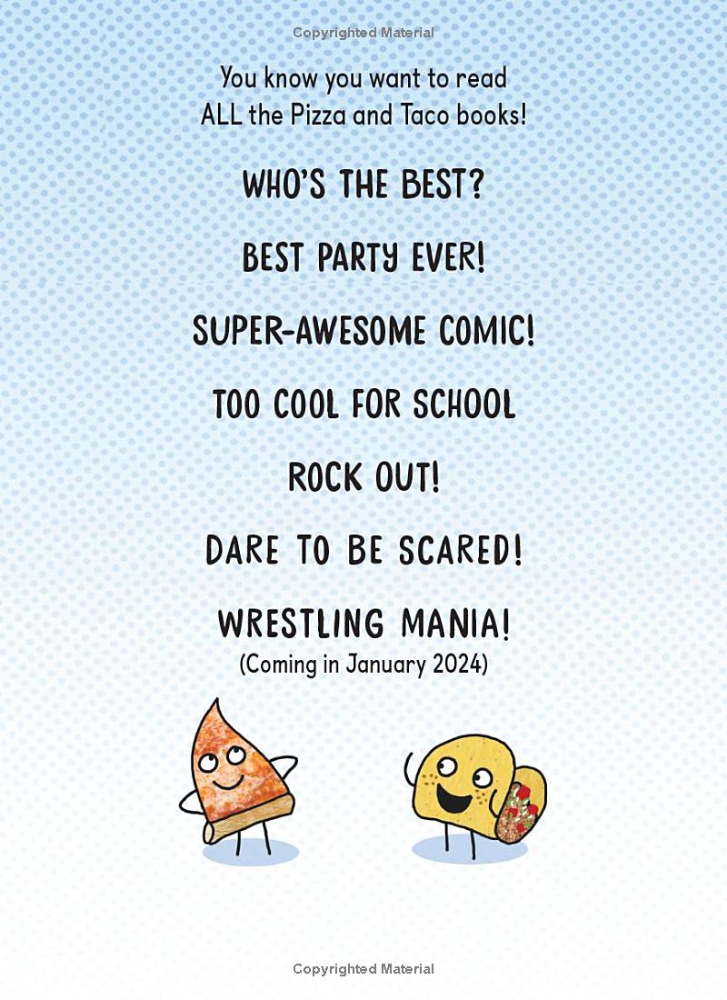 pizza and taco - too cool for school - Ảnh 4