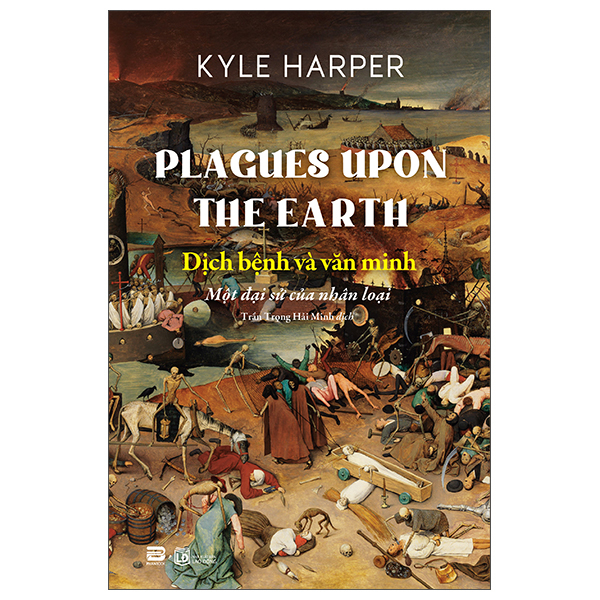 Plagues Upon The Earth - Dich Benh Va Van Minh