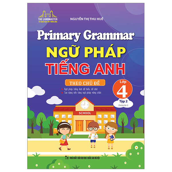 Primary Grammar - Ngữ Pháp Tiếng Anh Theo Chủ Đề Lớp 4 - Tập 1 (Tái Bản 2026) - Ảnh 4