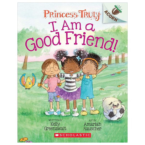 princess truly - book 4 - i am a good friend!