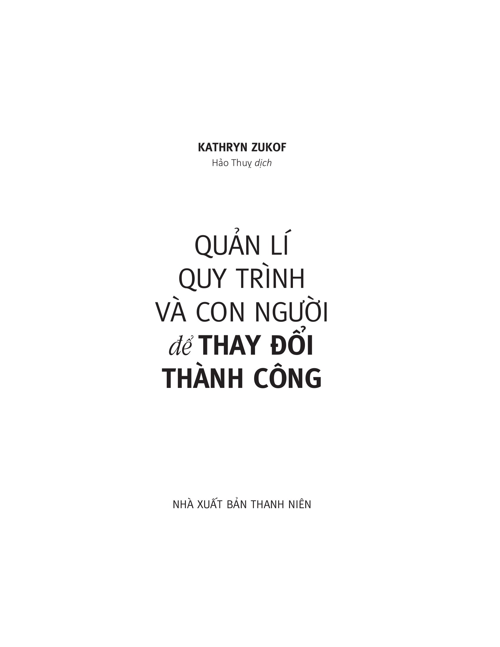 quản lí quy trình và con người để thay đổi thành công - Ảnh 4