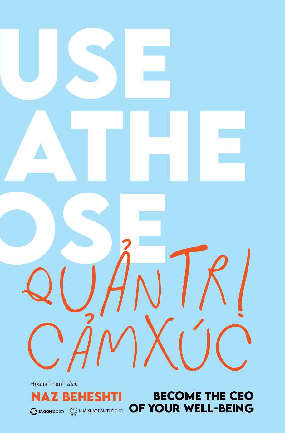 quản trị cảm xúc - Ảnh 2