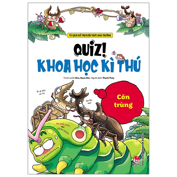 quiz! khoa học kì thú - côn trùng (tái bản 2020)