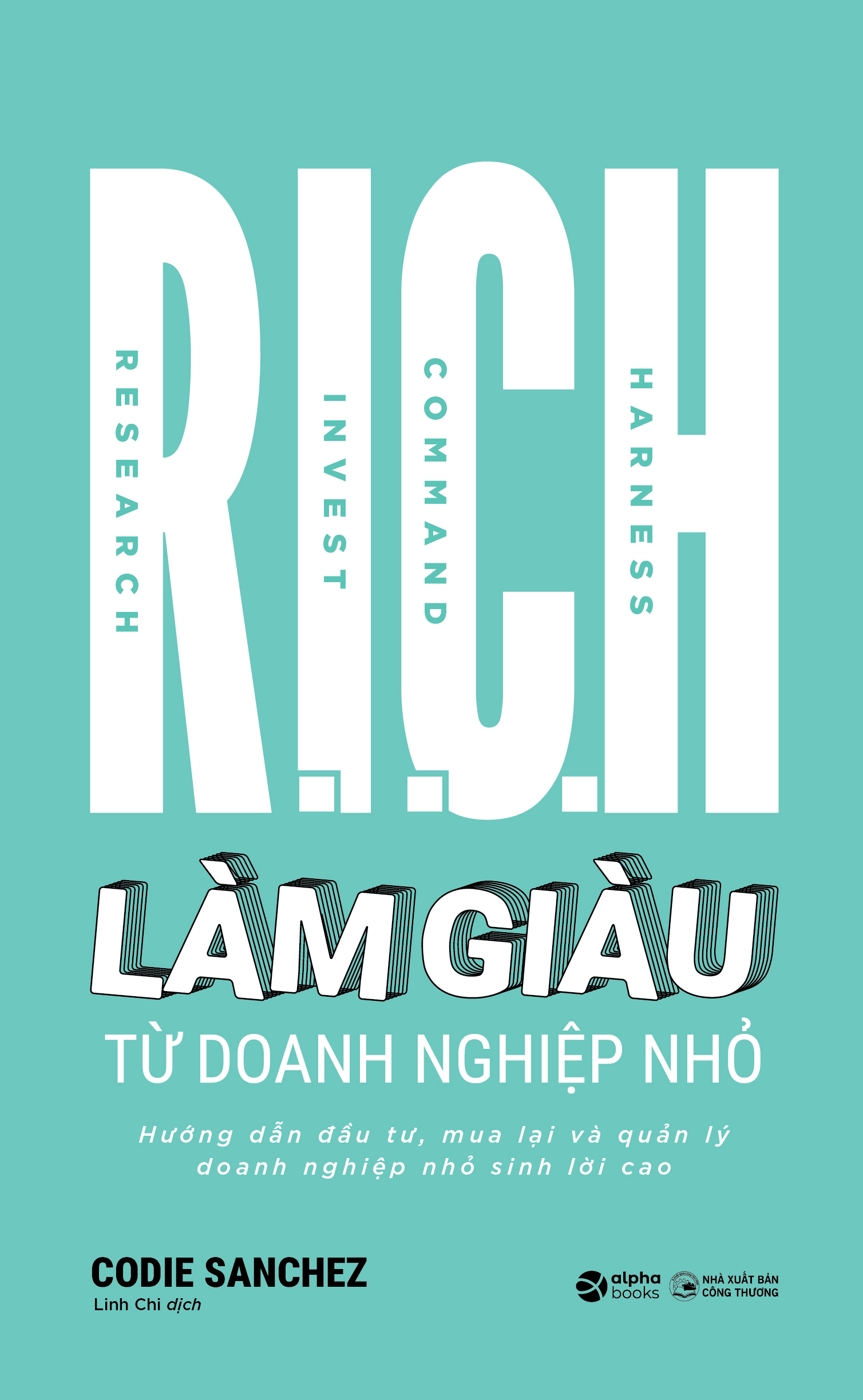 R.I.C.H - Lam Giau Tu Doanh Nghiep Nho - Ảnh 2