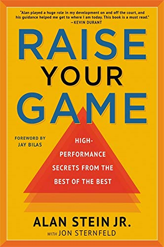 raise your game: high-performance secrets from the best of the best - Ảnh 2