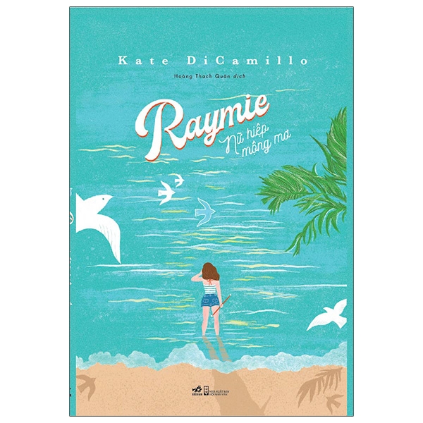 raymie - nữ hiệp mộng mơ