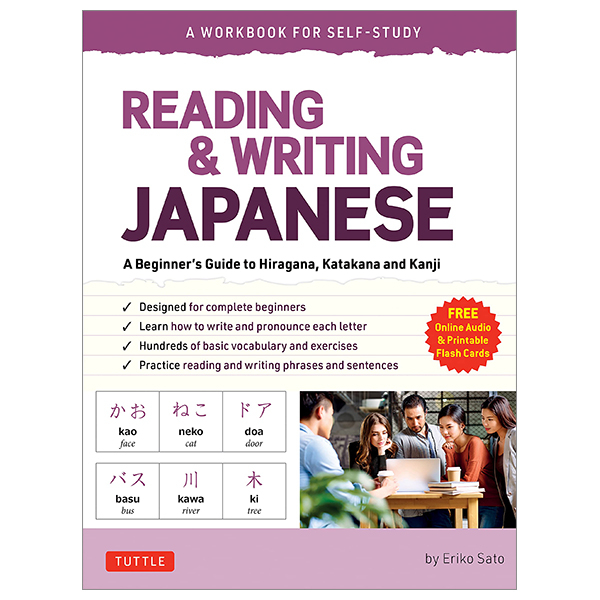 reading & writing japanese: a workbook for self-study: a beginner's guide to hiragana, katakana and kanji (free online audio and printable flash cards)