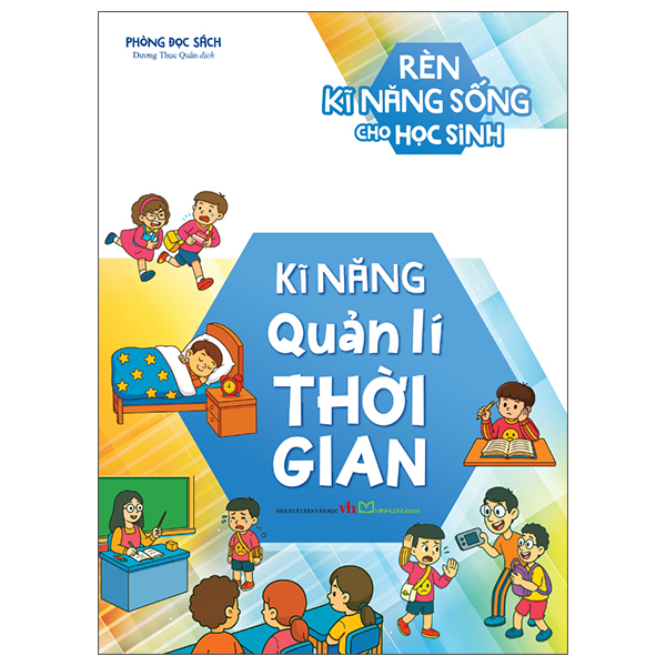 Rèn Kĩ Năng Sống Cho Học Sinh - Kĩ Năng Quản Lí Thời Gian - Ảnh 3