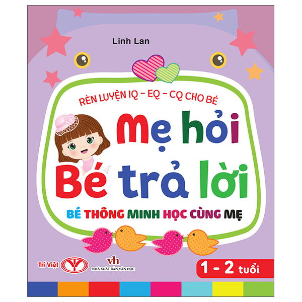 Rèn Luyện IQ-EQ-CQ Cho Bé - Mẹ Hỏi Bé Trả Lời - Bé Thông Minh Học Cùng Mẹ - 5-6 Tuổi - Bìa Cứng - Ảnh 5