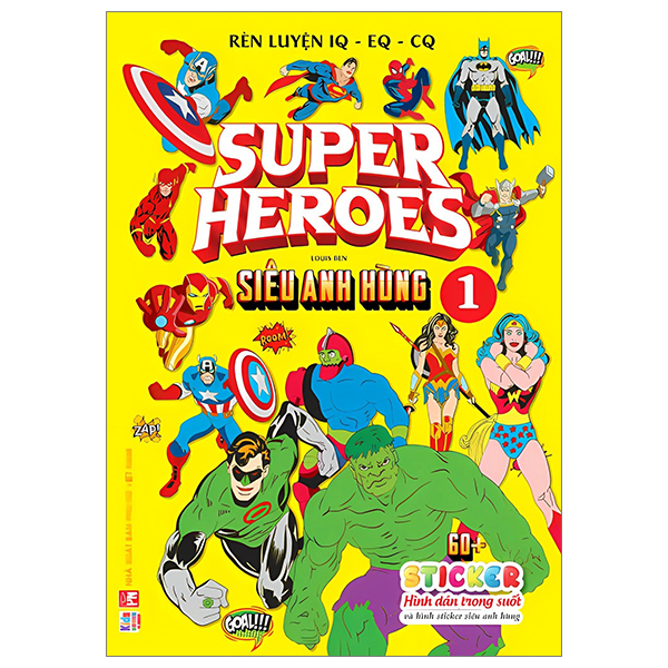 rèn luyện iq-eq-cq - super heroes - siêu anh hùng - tập 1