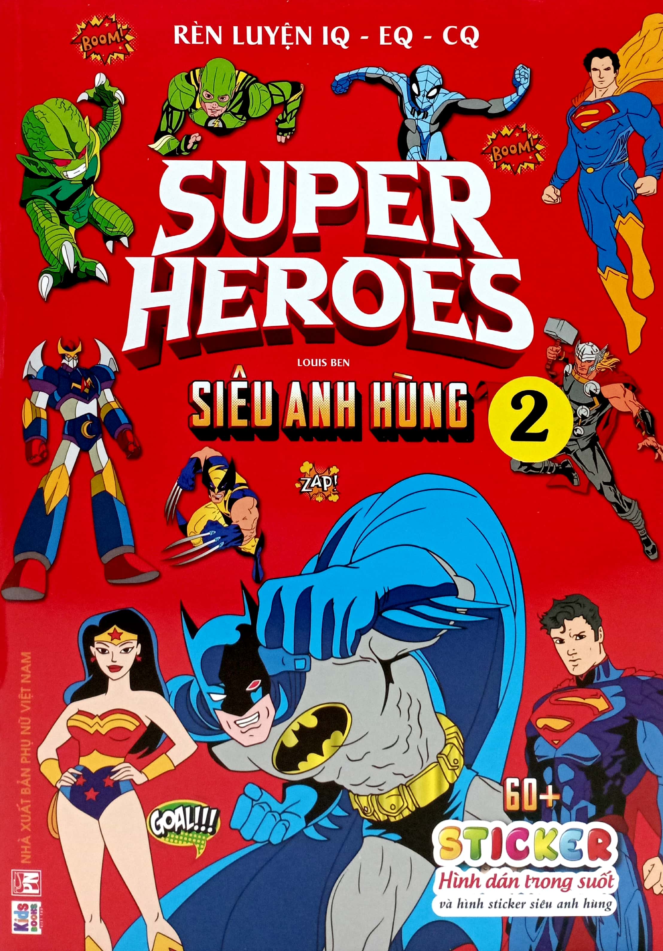 rèn luyện iq-eq-cq - super heroes - siêu anh hùng - tập 2 - Ảnh 2