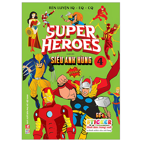 rèn luyện iq-eq-cq - super heroes - siêu anh hùng - tập 4