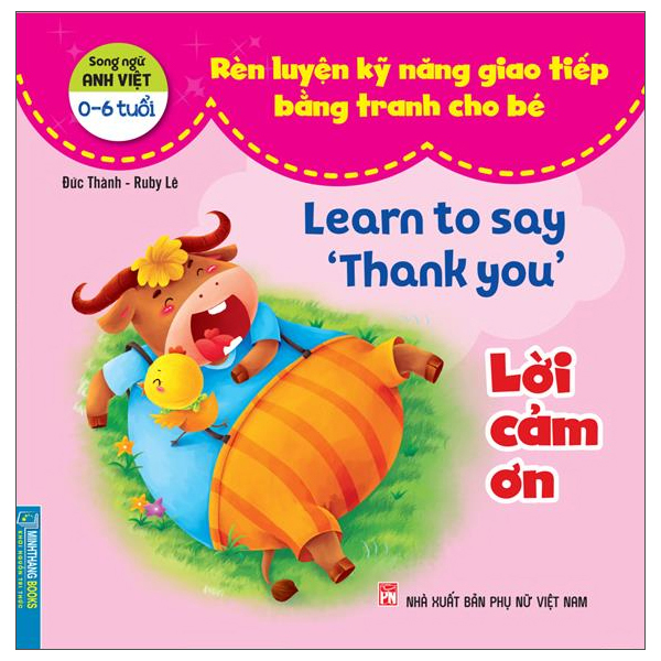 rèn luyện kỹ năng giao tiếp bằng tranh cho bé - lời cảm ơn (song ngữ anh - việt)