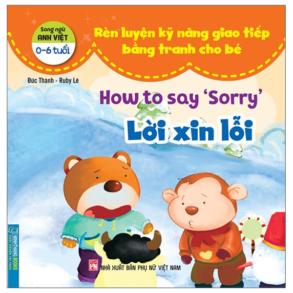 rèn luyện kỹ năng giao tiếp bằng tranh cho bé - lời xin lỗi (song ngữ anh - việt)