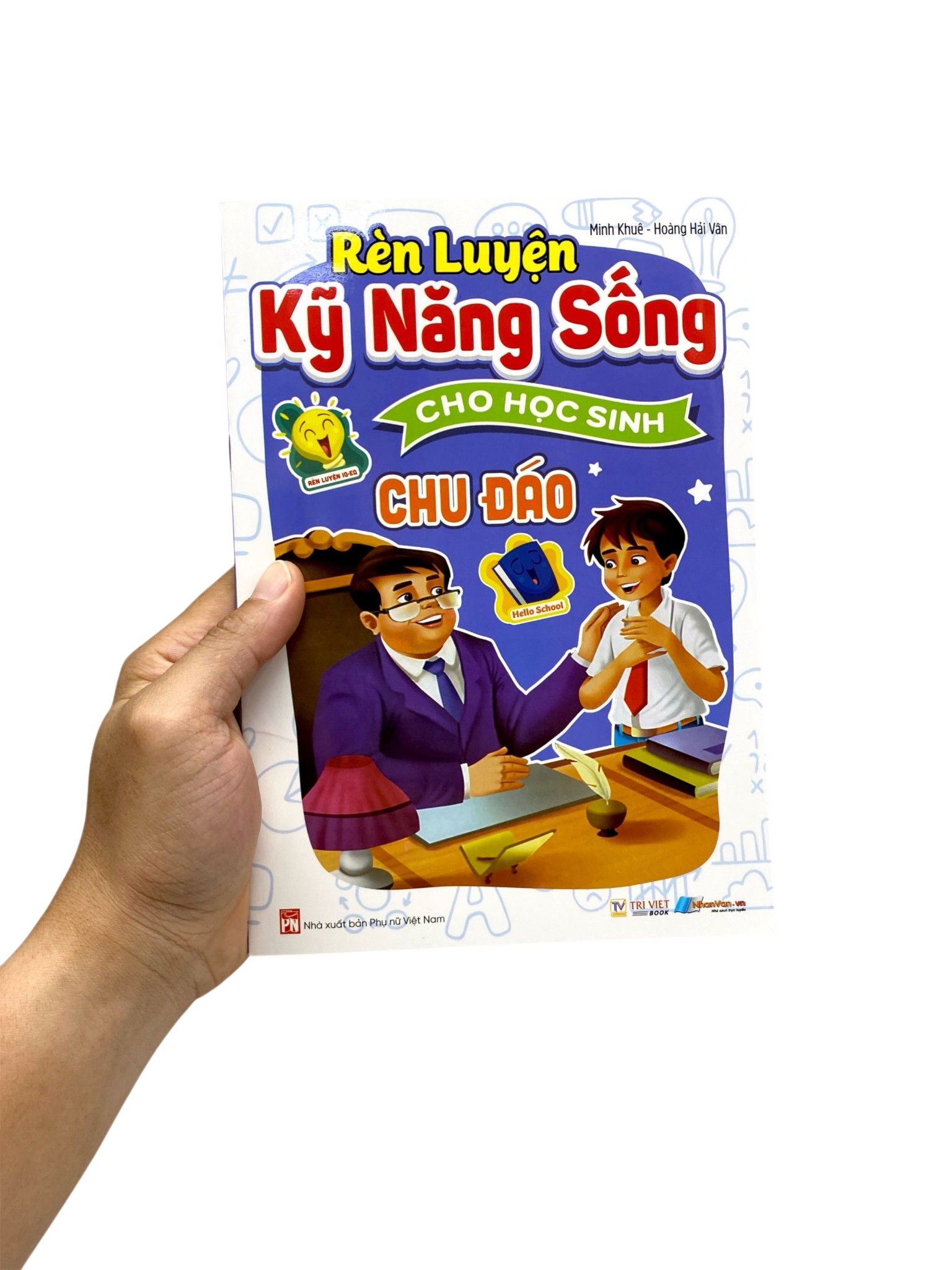 Rèn Luyện Kỹ Năng Sống Cho Học Sinh - Chu Đáo - Ảnh 7