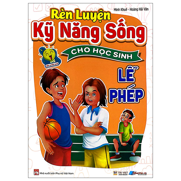 Rèn Luyện Kỹ Năng Sống Cho Học Sinh - Thành Thật - Ảnh 13