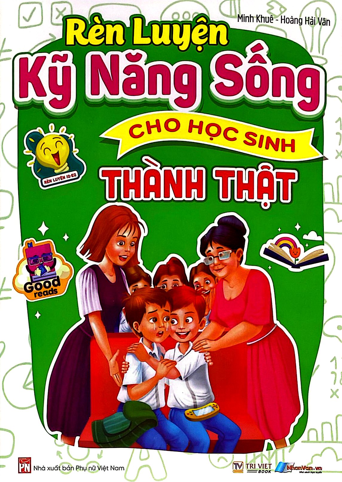 Rèn Luyện Kỹ Năng Sống Cho Học Sinh - Thành Thật - Ảnh 2