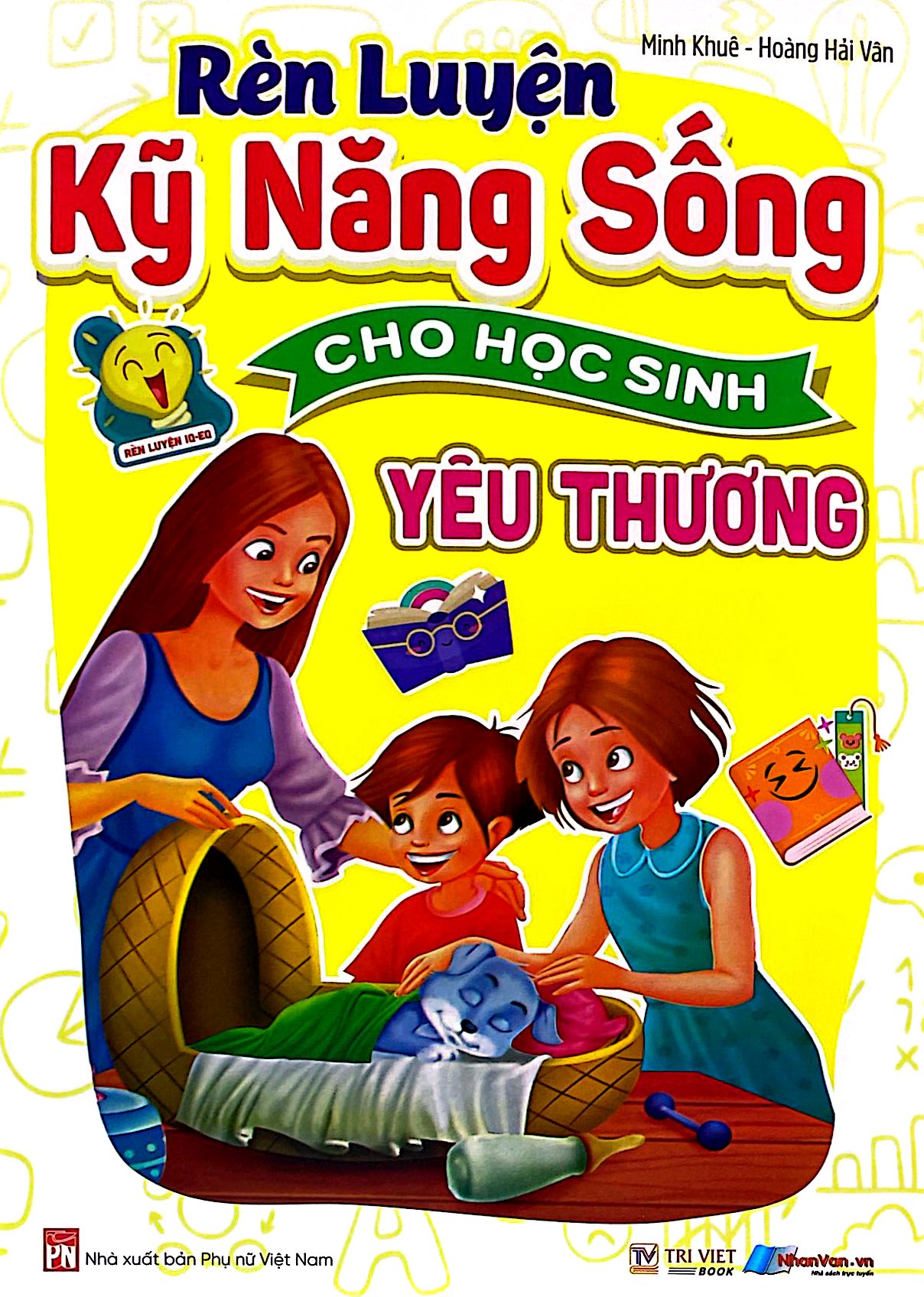 Rèn Luyện Kỹ Năng Sống Cho Học Sinh - Yêu Thương - Ảnh 2